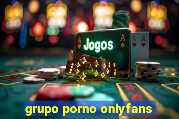 grupo porno onlyfans