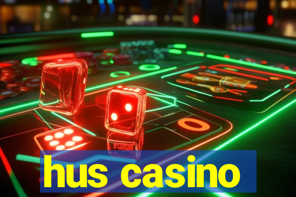 hus casino