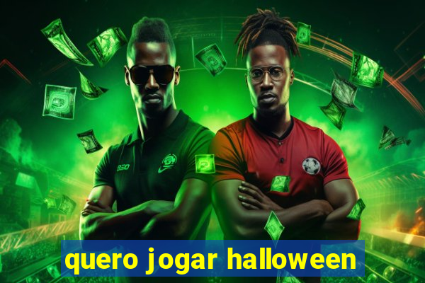 quero jogar halloween