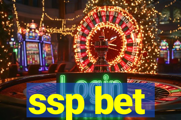 ssp bet