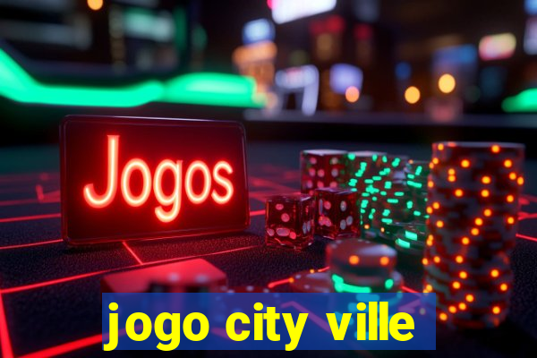 jogo city ville