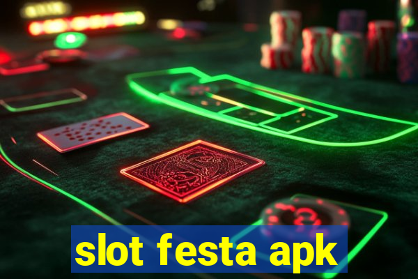 slot festa apk