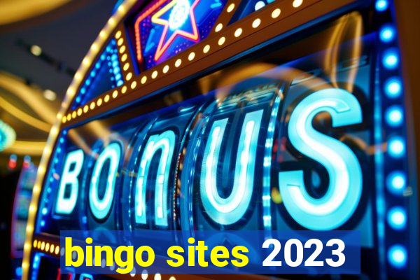 bingo sites 2023