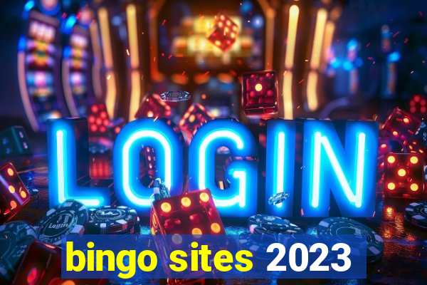 bingo sites 2023