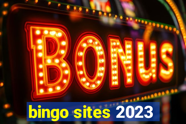 bingo sites 2023