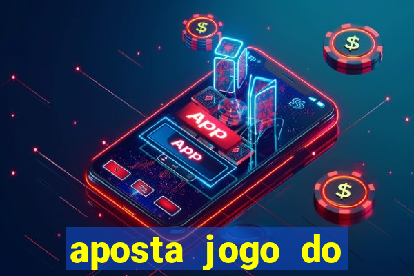 aposta jogo do flamengo hoje