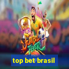 top bet brasil