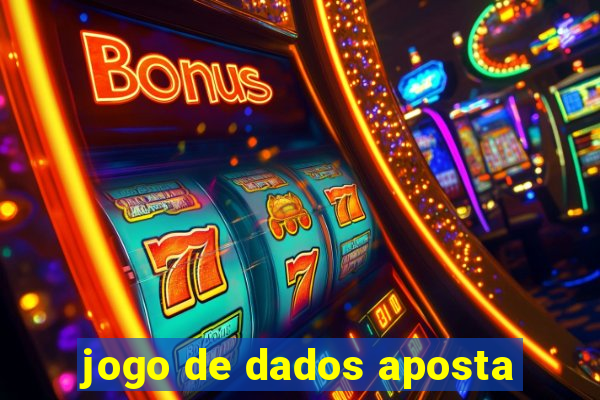 jogo de dados aposta