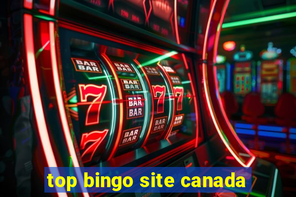 top bingo site canada