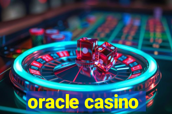 oracle casino