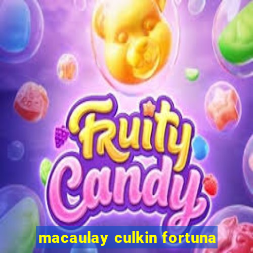 macaulay culkin fortuna