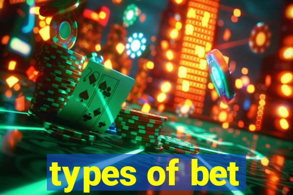 types of bet