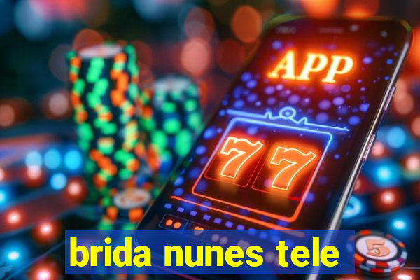 brida nunes tele