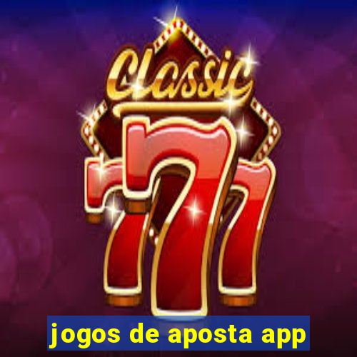 jogos de aposta app