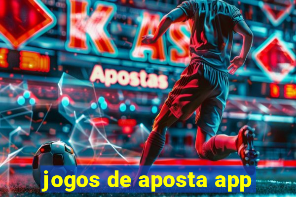 jogos de aposta app