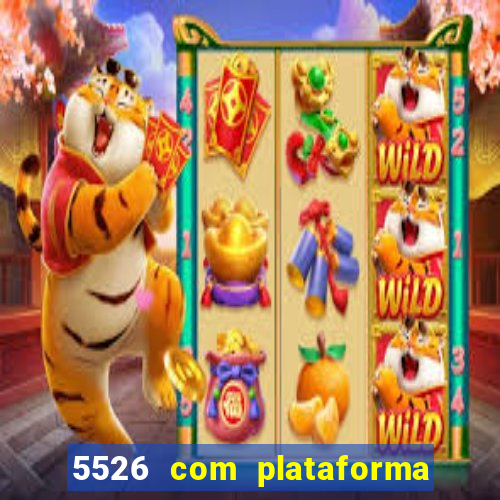 5526 com plataforma de jogos