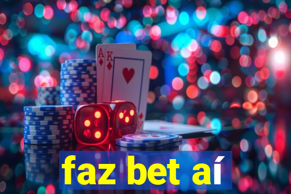 faz bet aí