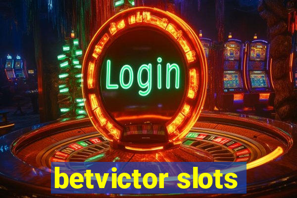 betvictor slots