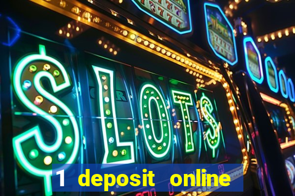 1 deposit online casino nz 2019