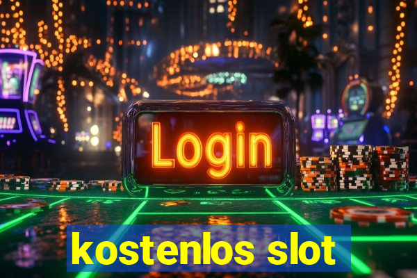 kostenlos slot