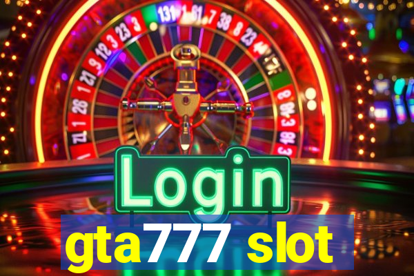 gta777 slot