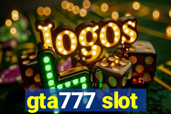 gta777 slot