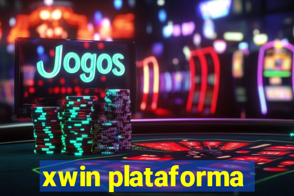 xwin plataforma