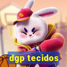 dgp tecidos