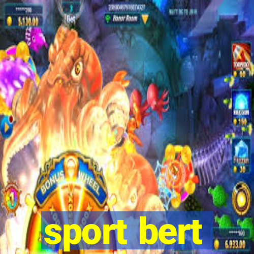 sport bert