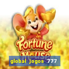 global jogos 777 茅 confi谩vel