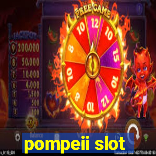 pompeii slot