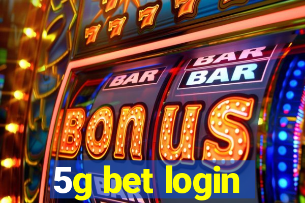 5g bet login