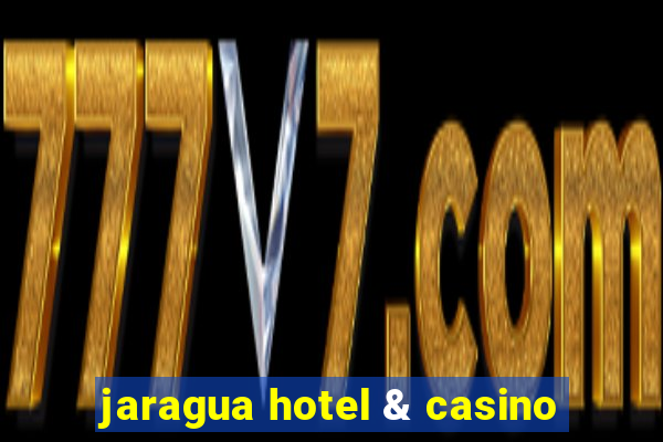 jaragua hotel & casino