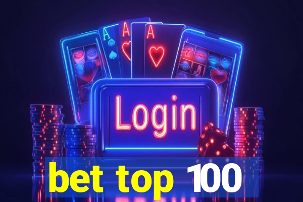 bet top 100