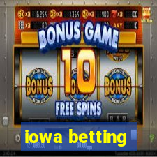 iowa betting