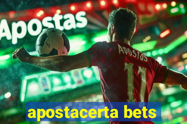 apostacerta bets