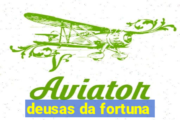 deusas da fortuna