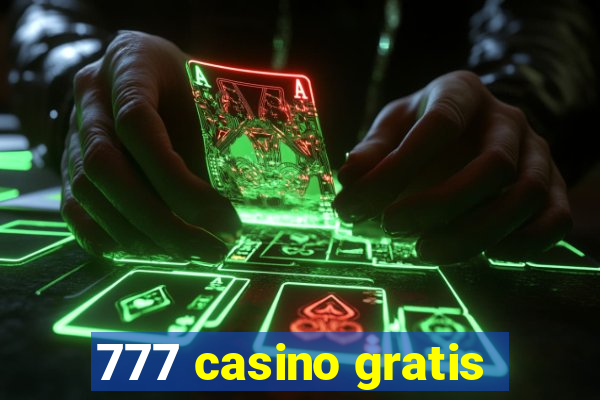 777 casino gratis