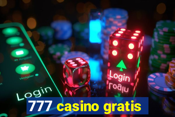 777 casino gratis