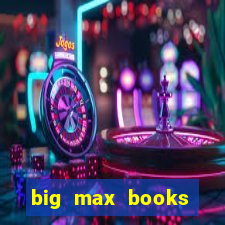 big max books unlimited slot