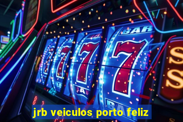 jrb veiculos porto feliz