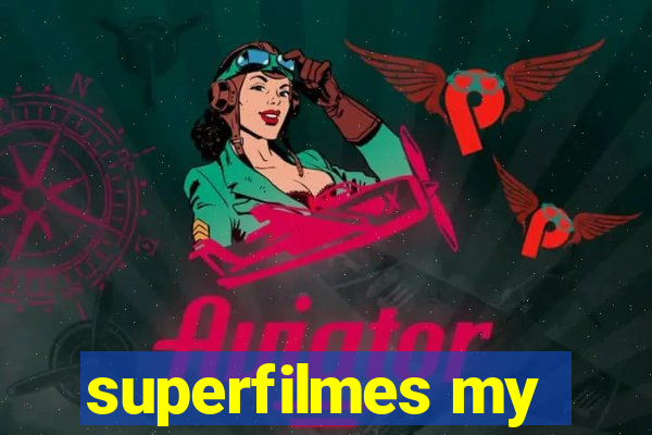 superfilmes my