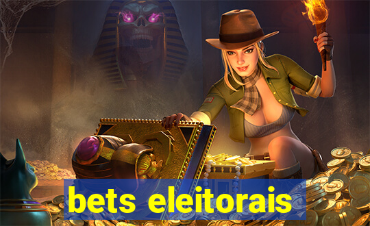 bets eleitorais