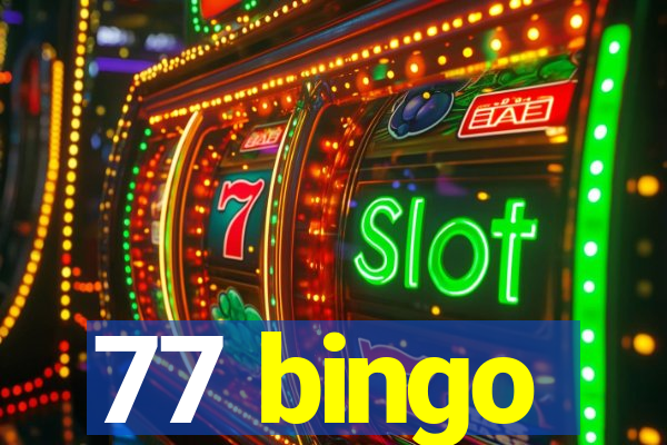 77 bingo