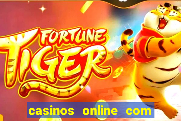 casinos online com bonus gratis