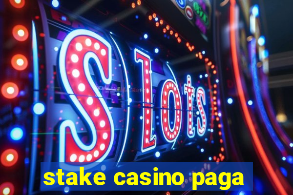 stake casino paga