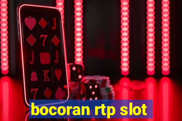 bocoran rtp slot