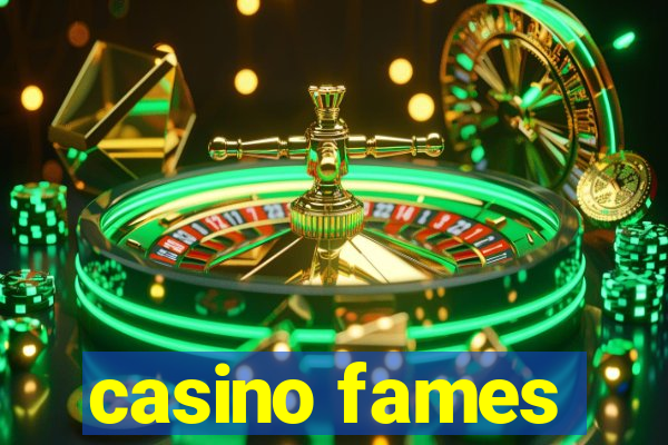 casino fames