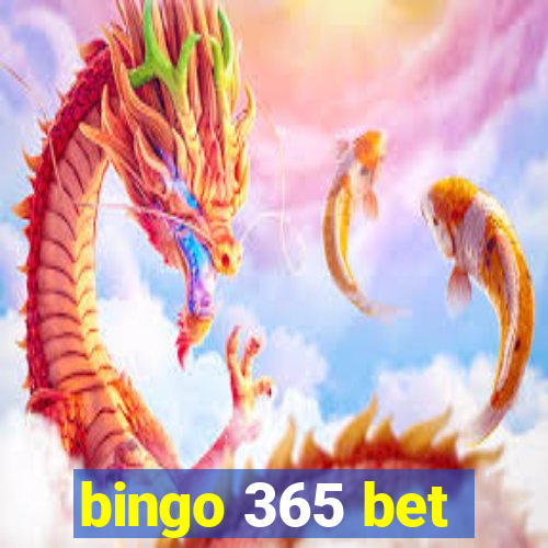 bingo 365 bet