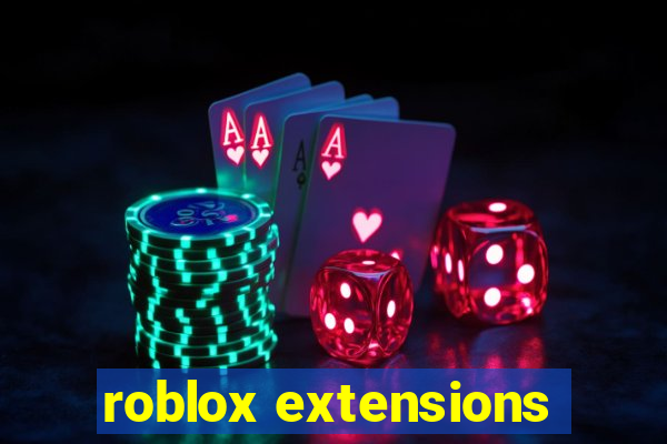 roblox extensions